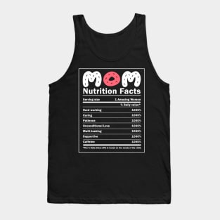 Mom Nutritional Facts Funny Mother Day Tank Top